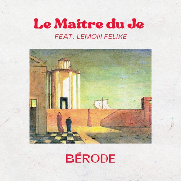 Bérode - Le Maitre du Je
